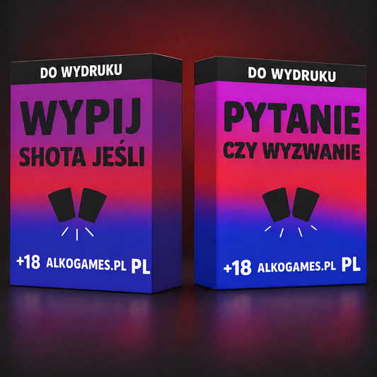 Zestaw "Pytanie czy Wyzwanie" + "Wypij Shota Jeśli" (Do Wydruku)