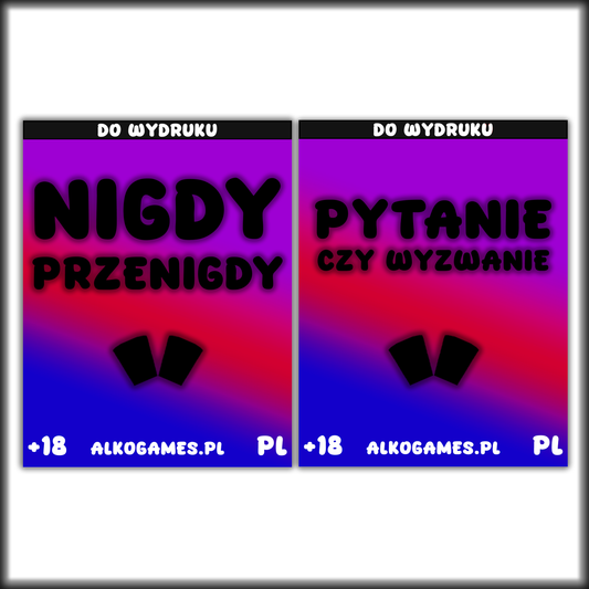 Zestaw "Pytanie czy Wyzwanie" + "Nigdy Przenigdy" (Do Wydruku)